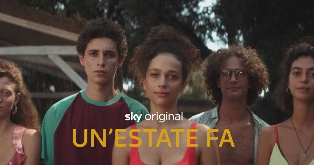 "Un'estate fa" sky serie tv