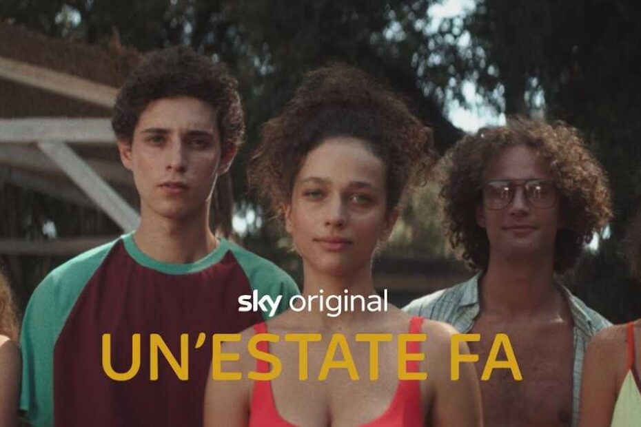 "Un'estate fa"