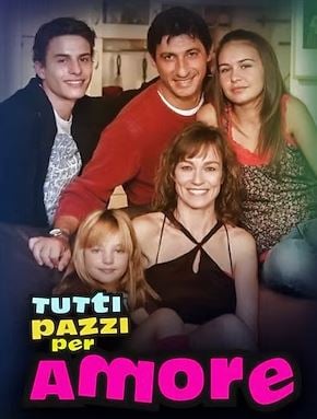 Tutti pazzi per amore, fiction Rai